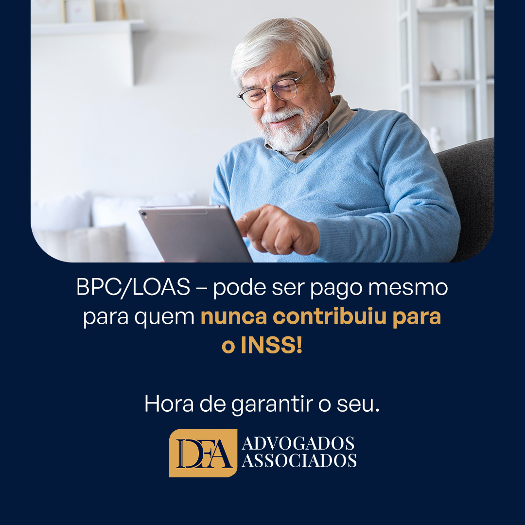 BPC/LOAS – Pode ser pago mesmo para quem nunca contribuiu para o INSS! - É hora de garantir o seu.