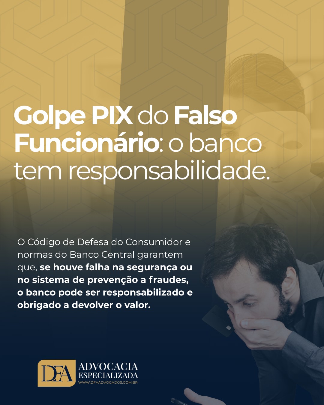 Golpe PIX do falso funcionário: o banco tem responsabilidade.