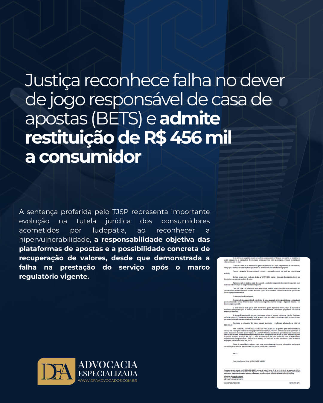 Justiça reconhece falha no dever de jogo responsável de casa de apostas (BETS) e admite restituição de R$ 456 mil a consumidor