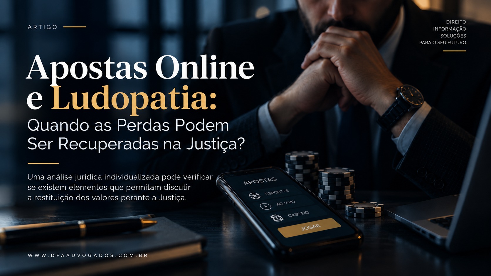 Apostas Online e Ludopatia: Quando as Perdas Podem Ser Recuperadas na Justiça?