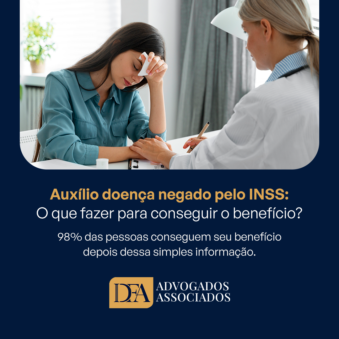 Auxílio doença negado pelo INSS: O que fazer para conseguir o benefício? - 98% das pessoas conseguem seu benefício depois dessa simples informação.